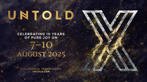 UNTOLD Festival X August 7-10, 2025